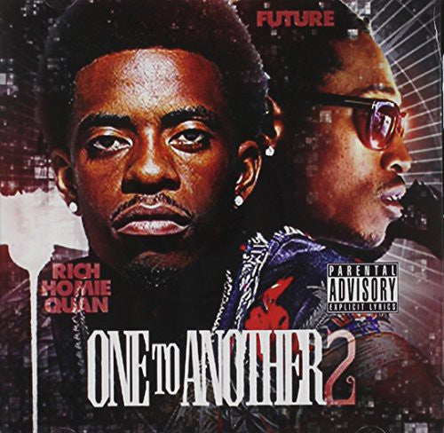 Rich Homie Quan - One to Another 2