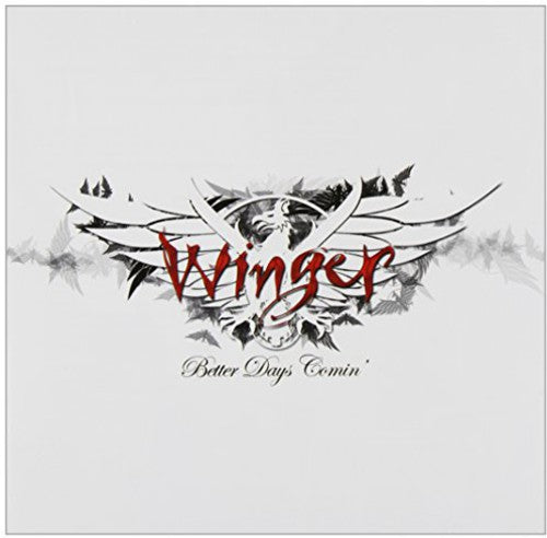 Winger - Better Days Comin