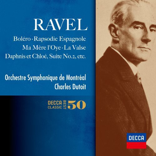 Charles Dutoit - Ravel: Orchestral Works