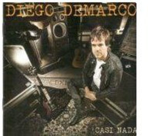 Diego Demarco - Casi Nada