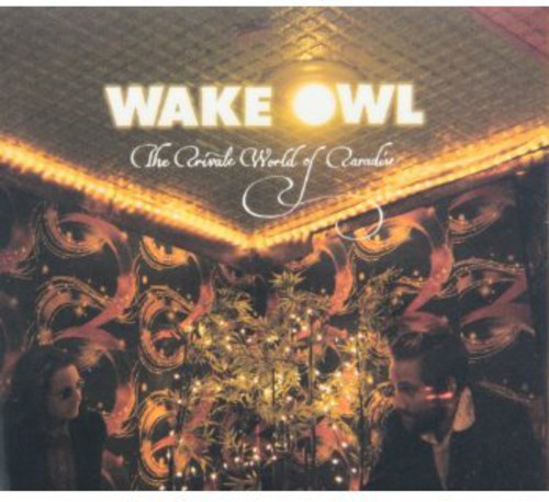 Wake Owl - Private World of Paradise