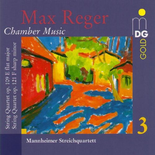 Reger/ Mannheim String Quartet - String Quartet in E Flat Major Op 109