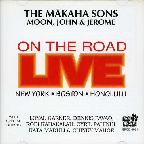 Makaha Sons - Live on the Road