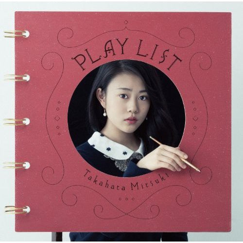 Mitsuki Takahata - Play List