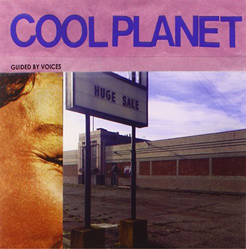 Guided by Voices - Cool Planet