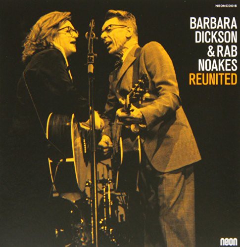 Barbara Dickson & Rab Noakes - Reunited