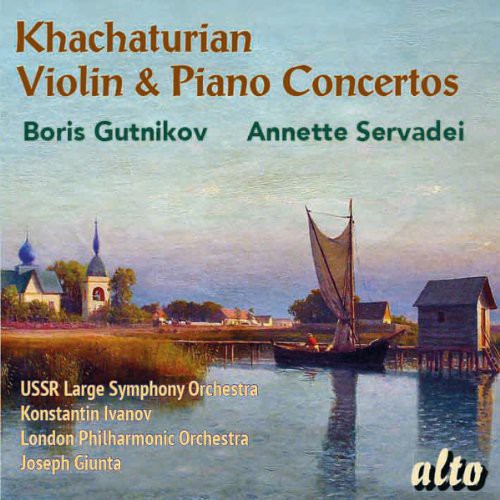 Khachaturian - Violin & Piano Concertos