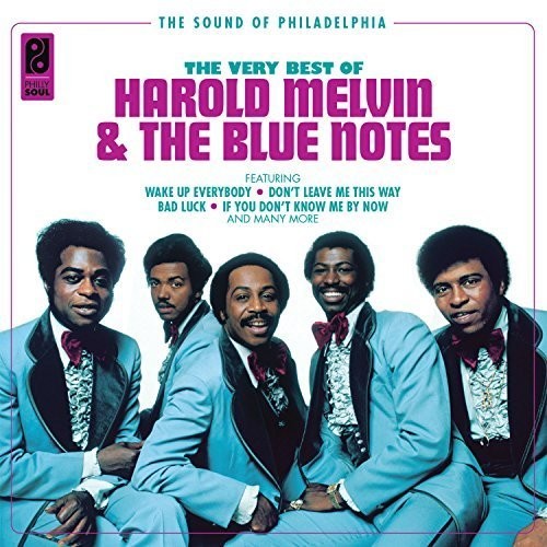 Harold Melvin & the Blue Notes - Playlist: The Very Best Of Harold Melvin & The Blue Notes