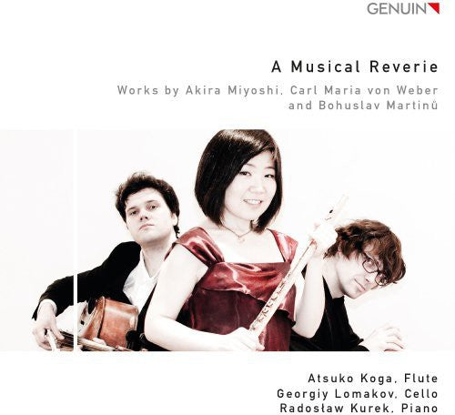 Miyoshi/ Weber/ Martinu - Musical Reverie