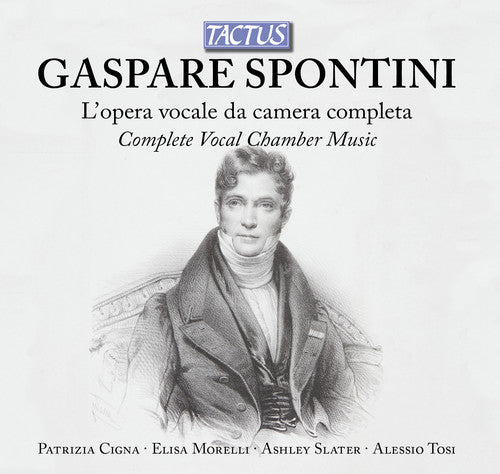 Spontini - Complete Chamber Vocal Works