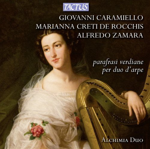 Creti/ Caradente - Paraphrases of Verdi for Harp