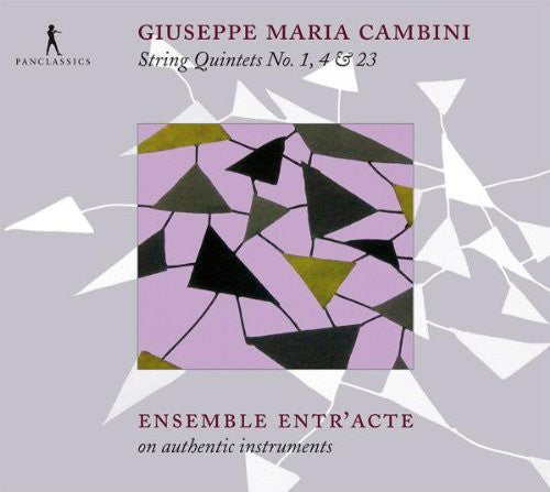 Cambini/ Ensemble Entr'Acte - String Quintets No. 1 4 & 23