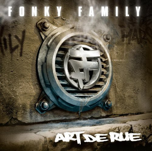 Fonky Family - Art de Rue