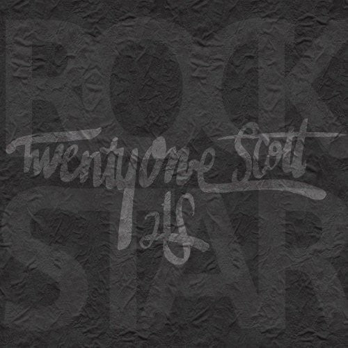 21scott - Rock Star