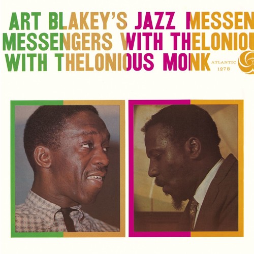 Art Blakey & Monk Thelonius - Art Blakeys Jazz Messengers with Thelonious Monk