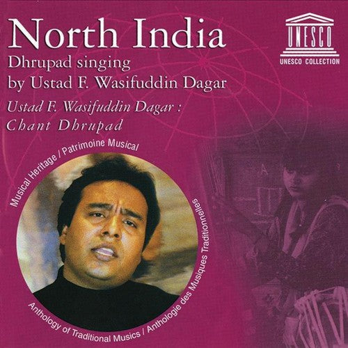 Ustad Dagar F Wasifuddin - North India: Dhrupad Singing By Ustad F Wasifuddin