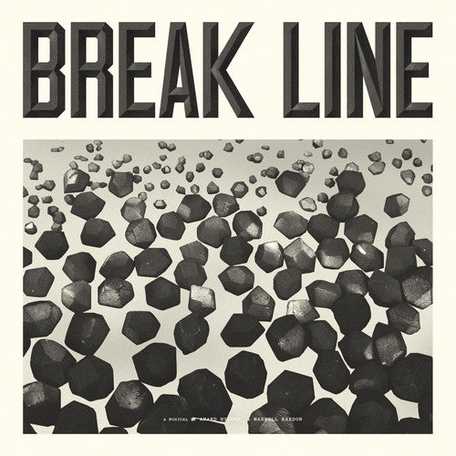 Anand Wilder Maxwell Kardon - Break Line the Musical