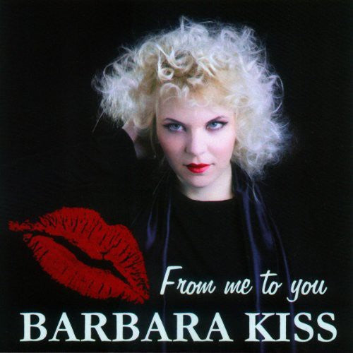 Barbara Kiss - From Me to You