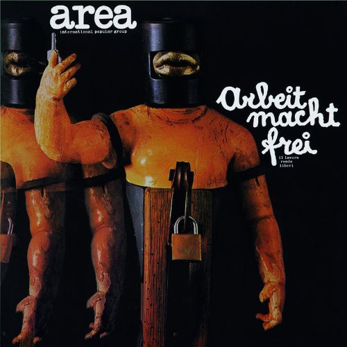 Area - Arbeit Macht Frei