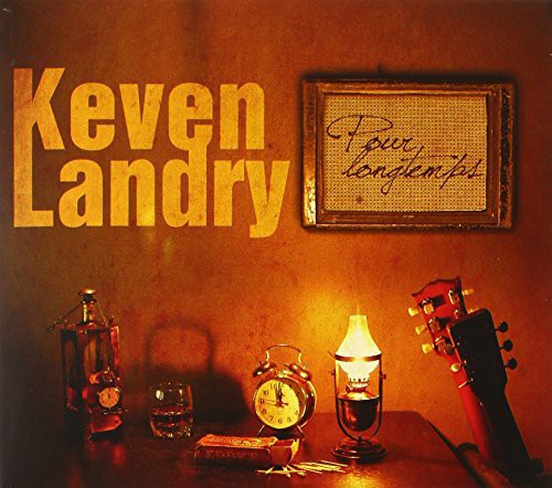 Keven Landry - Pour Longtemps