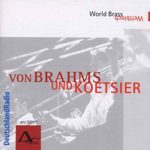 Brahms/ World Brass - Variations on a Theme By Haydn Op 56A