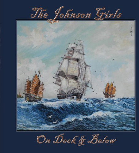 Johnson Girls - On Deck & Below