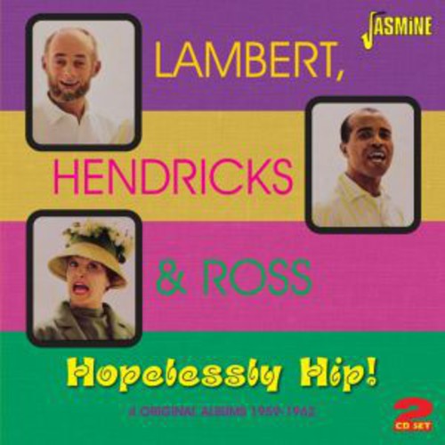 Hendricks Lambert & Ross - Hopelessly Hip!