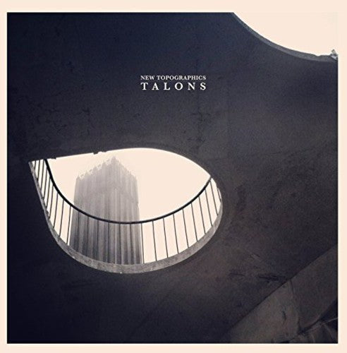 Talons - New Topographics