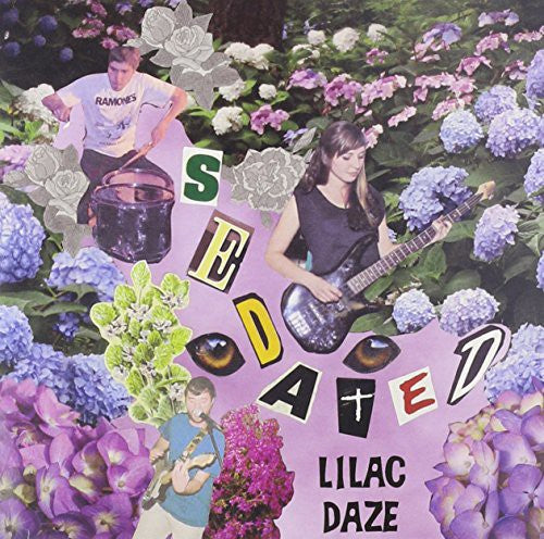 Lilac Daze - Sedated