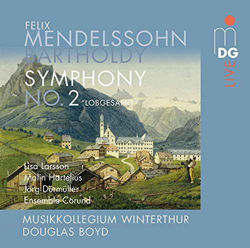 Mendelssohn/ Larsson/ Musikkollegium Winterthur; - Sym Cantata on Words