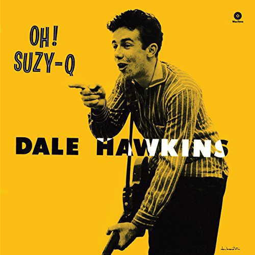 Dale Hawkins - Suzy-Q