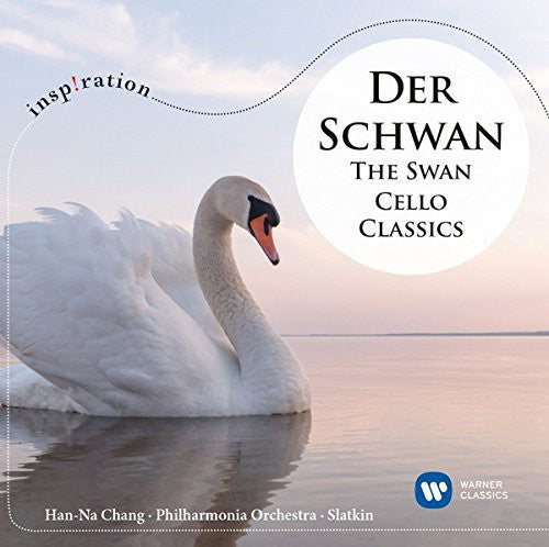 Han-Na Chang - Der Schwan (The Swan): Cello Classics