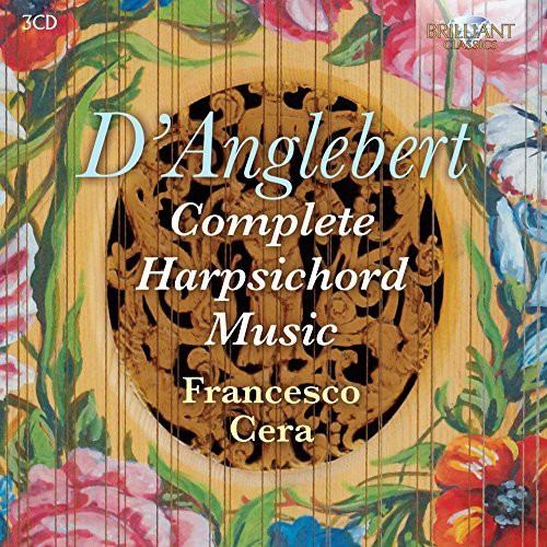 Danglebert/ Francesco Cera - Comp Harpsichord Music