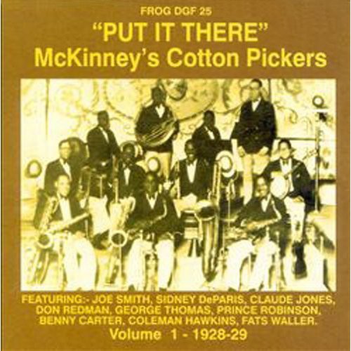 McKinney's Cotton Pickers - Put It There 1928-1929