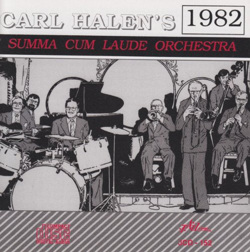 Carl Halen - Carl Halen's 1982 Suma Cum Laude Orchestra