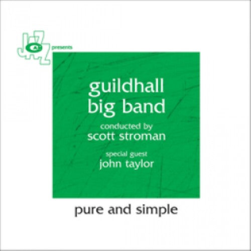 Guildhall Big Band - Pure & Simple