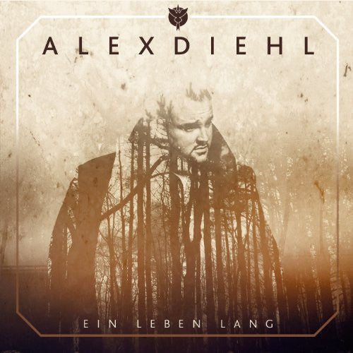 Alex Diehl - Ein Leben Lang