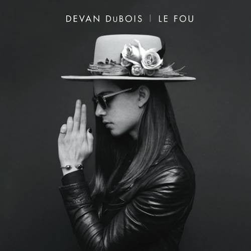 Devan Dubois - Dubois, Devan : Le Fou