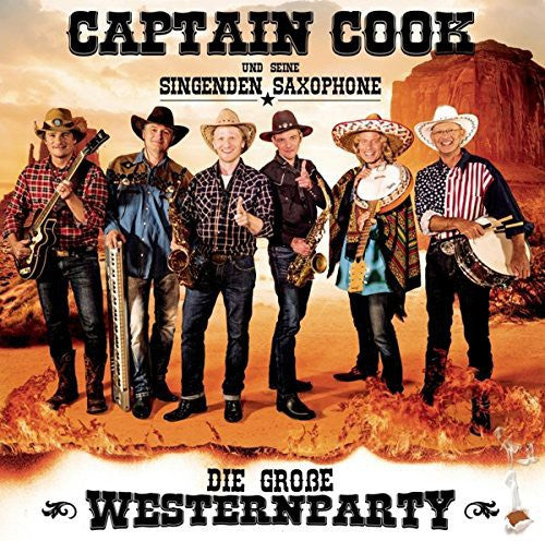 Captain Cook Und Seine Singenden - Die Grobe Western-Party