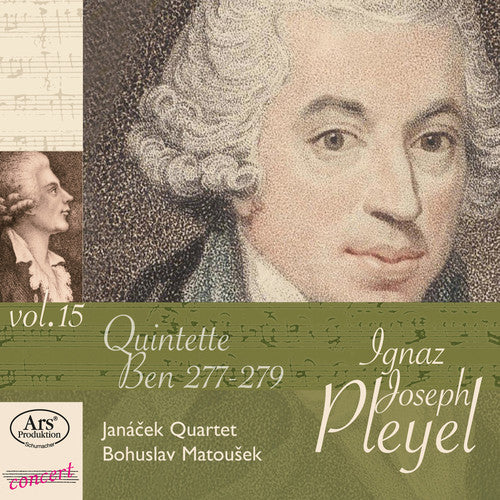 Pleyel/ Janacek Qrt/ Matousek - 15-STR Quinets