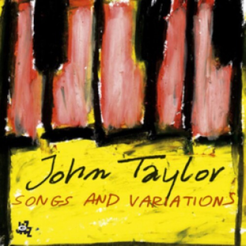 John Taylor - Songs & Variations