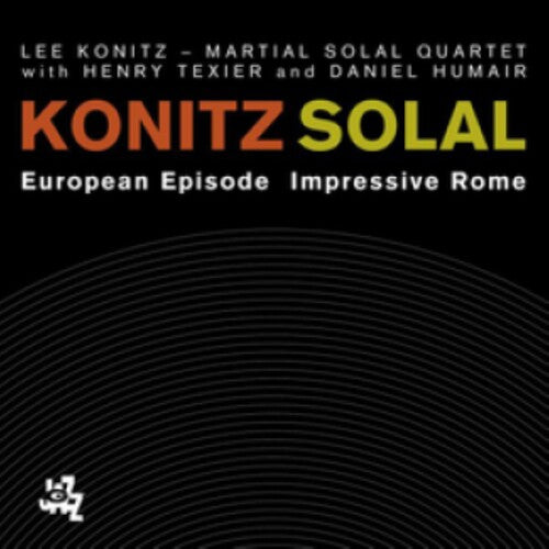 Lee Konitz / Martial Solal - European Episode/Impressive Rome