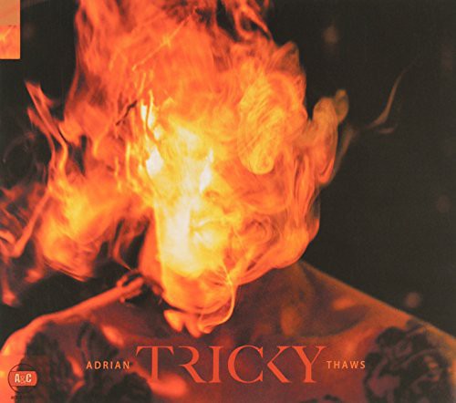 Tricky - Adrian Thaws