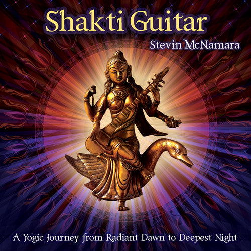 Stevin McNamara - Shakti Guitar: A Yogic Journey from Dawn to Deepes