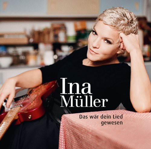 Ina Muller - Das War Dein Lied Gewesen