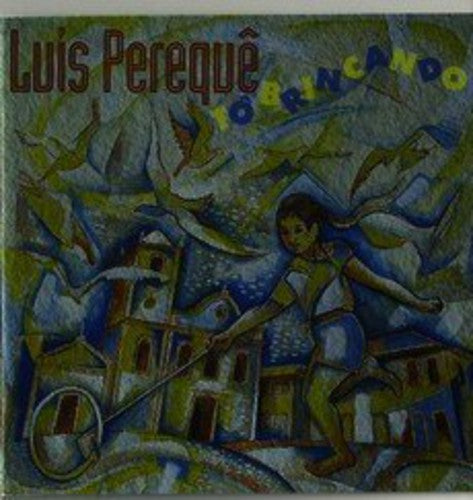 Luis Pereque - To Brincando