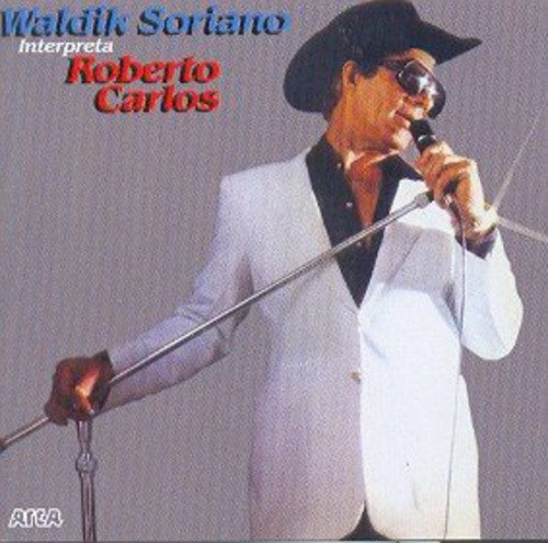 Waldick Soriano - Canta Roberto Carlos