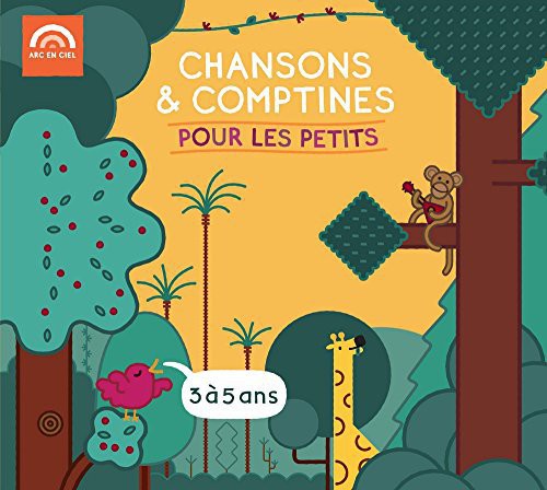 Chansons & Comptines - Pour Les Petits 3-5 Ans