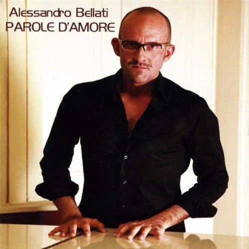 Alessandro Bellati - Parole D'amore