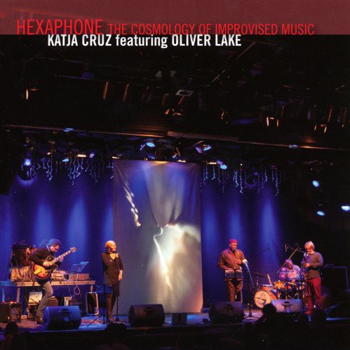 Cruz Katja/ Lake - Hexaphone the Cosmology of